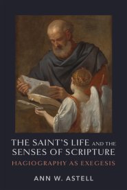 Saint\'s Life And The Senses Of Scripture