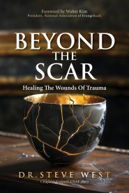 Beyond The Scar: Healing the Wounds of Trauma