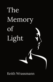 The Memory of Light: Poems for the Soul's Journey