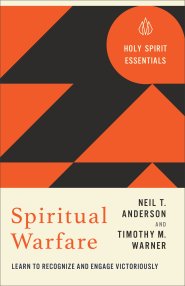 Spiritual Warfare (Holy Spirit Essentials)