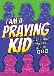 I Am a Praying Kid