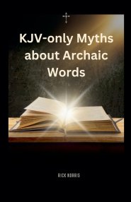 KJV-only Myths about Archaic Words