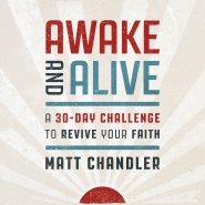 Awake and Alive