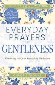 Everyday Prayers for Gentleness