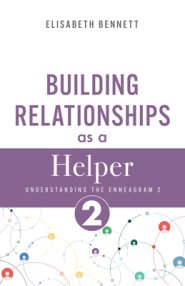 Building Relationships as a Helper