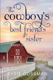 The Cowboy's Best Friend's Sister
