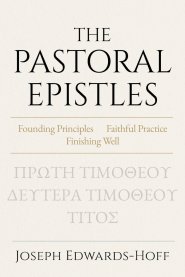 The Pastoral Epistles