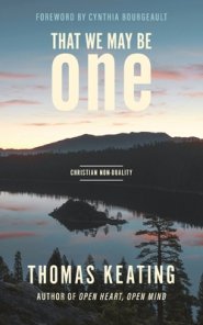 That We May Be One: Christian Non-duality