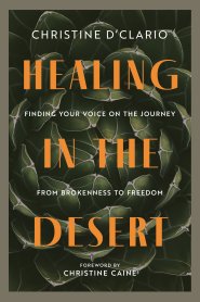 Healing in the Desert