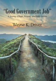 "Good Government Job": A Journey of Faith, Purpose, and Public Service