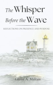 The Whisper Before the Wave: Reflections on Presence and Purpose