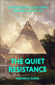 The Quiet Resistance