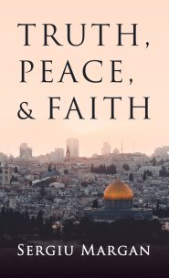 Truth, Peace, and Faith
