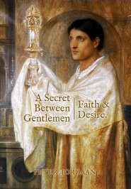 A Secret Between Gentlemen : Faith and Desire