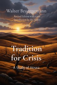 Tradition for Crisis: A Study in Hosea