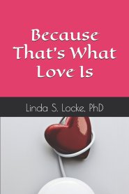 Because That's What Love Is: Reflections from the "Love Chapter" of 1 Corinthians 13