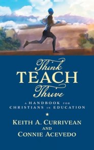 Think, Teach, Thrive
