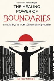 The Healing Power of Boundaries