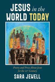 Jesus in the World Today