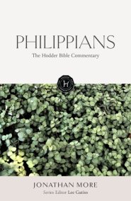 Hodder Bible Commentary: Philippians