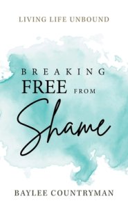 Breaking Free from Shame: Living Life Unbound