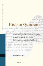 Hiob in Qumran: Der Beitrag Der Hiobhandschriften Aus Qumran Zur Text- Und Literargeschichte Des Hiobbuchs