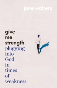 Give Me Strength!
