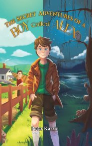 Secret Adventures Of A Boy Called Alex