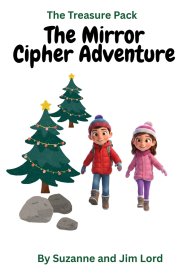 The Treasure Pack: The Mirror Cipher Adventure