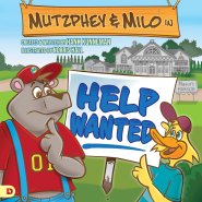 Mutzphey & Milo: Help Wanted