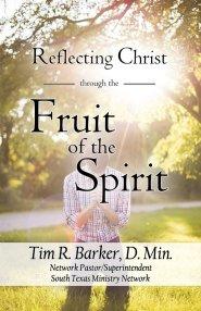 Reflecting Christ through the Fruit of the Spirit