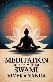 Meditation and Its Method