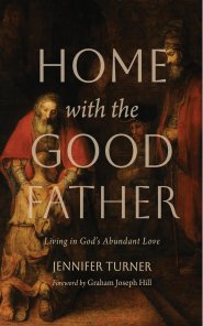 Home with the Good Father
