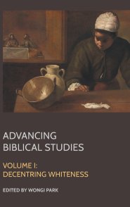 Advancing Biblical Studies: I. Decentring Whiteness
