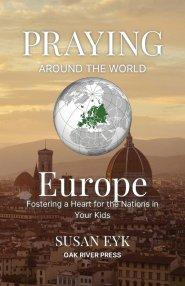 Praying Around the World: Europe