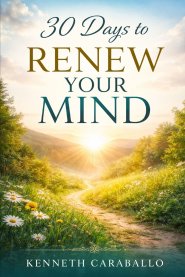 30 Days to Renew Your Mind