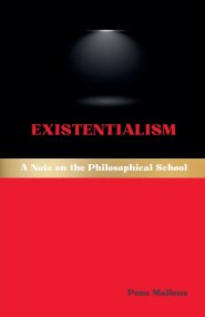 Existentialism: A Note on the Philosophical School