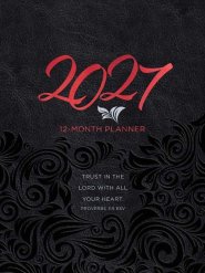 Trust in the Lord 12-Month 2027 Planner