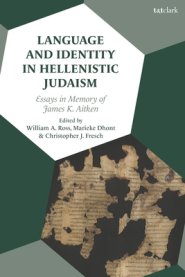 Language And Identity In Hellenistic Judaism