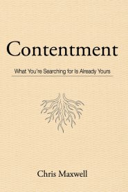 Contentment: What You're Searching for Is Already Yours