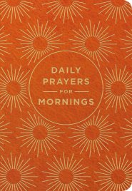 Daily Prayers for Mornings​