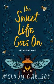 The Sweet Life Goes On