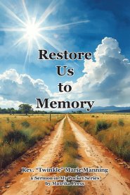 Restore Us to Memory