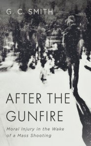 After the Gunfire