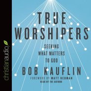 True Worshipers