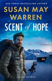 Scent of Hope (Call of the Wild Book #2)