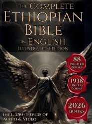The Complete Ethiopian Bible in English: The 88 Books Canon Including The Book of Enoch, Jubilees, Meqabyan, Ancient Biblical Apocrypha and More Ortho
