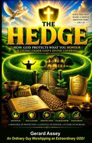 THE HEDGE: How God Protects What You Honour  & Living Under God's Divine Covering: #God'sDivineProtection #HedgeOfProtection #ChristianStewardship #Ti