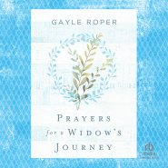 Prayers for a Widow's Journey