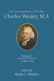 Correspondence Of The Rev. Charles Wesley, M.A. Volume 1, Th